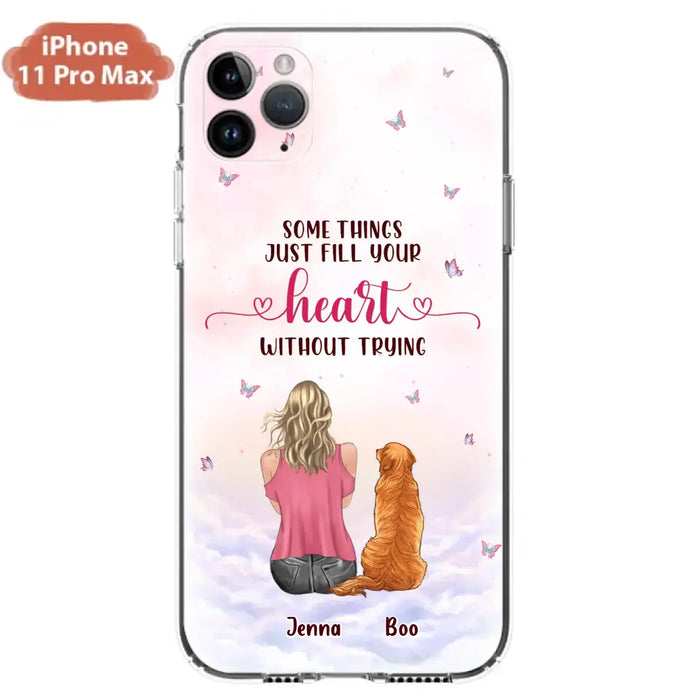 Custom Personalized Dog Mom Phone Case - Upto 5 Dogs - Gift Idea For Dog Lovers - Some Things Just Fill Your Heart Without Trying - Case for iPhone/Samsung