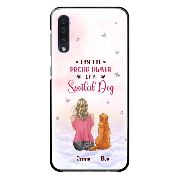 Custom Personalized Dog Mom Phone Case - Upto 5 Dogs - Gift Idea For Dog Lovers - I Am The Proud Owner Of A Spoiled Dog - Case for iPhone/Samsung