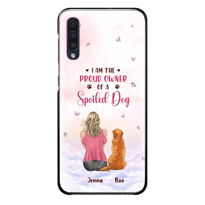 Custom Personalized Dog Mom Phone Case - Upto 5 Dogs - Gift Idea For Dog Lovers - I Am The Proud Owner Of A Spoiled Dog - Case for iPhone/Samsung