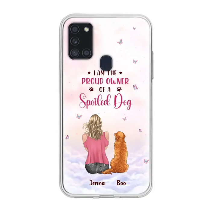 Custom Personalized Dog Mom Phone Case - Upto 5 Dogs - Gift Idea For Dog Lovers - I Am The Proud Owner Of A Spoiled Dog - Case for iPhone/Samsung