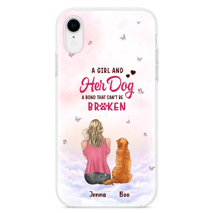 Custom Personalized Dog Mom Phone Case - Upto 5 Dogs - Gift Idea For Dog Lovers - A Girl And Her Dog A Bond That Can't Be Broken - Case for iPhone/Samsung