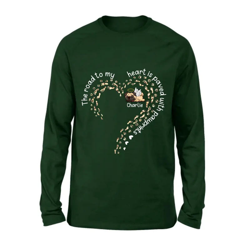 Personalized Memorial Dog Shirt/Hoodie/Long sleeve/Sweatshirt - Mother's Day Gift Idea For Dog Lovers/Dog Owners - The Road To My Heart Is Paved With Pawprints