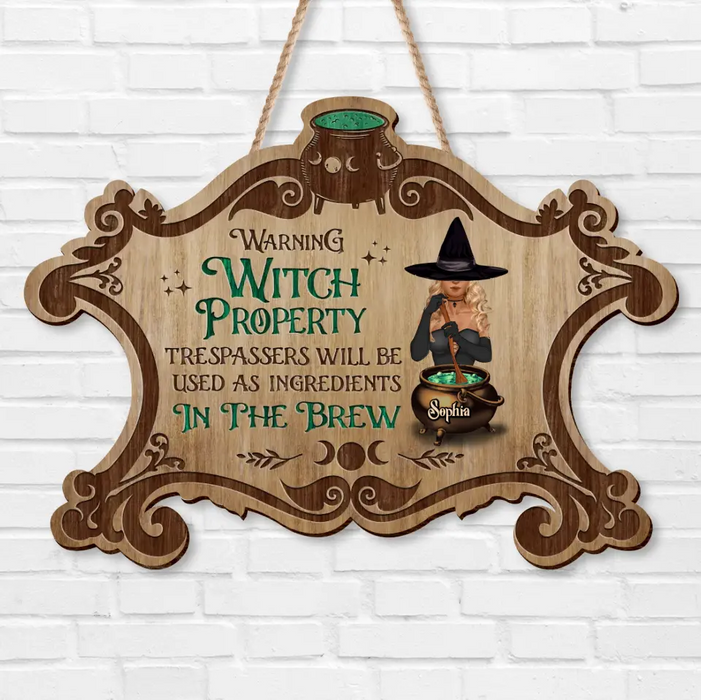 Custom Personalized Witch Property Wooden Sign - Gift Idea For Halloween/ Home Decor - Warning Witch Property Trespassers Will Be Used As Ingredients In The Brew