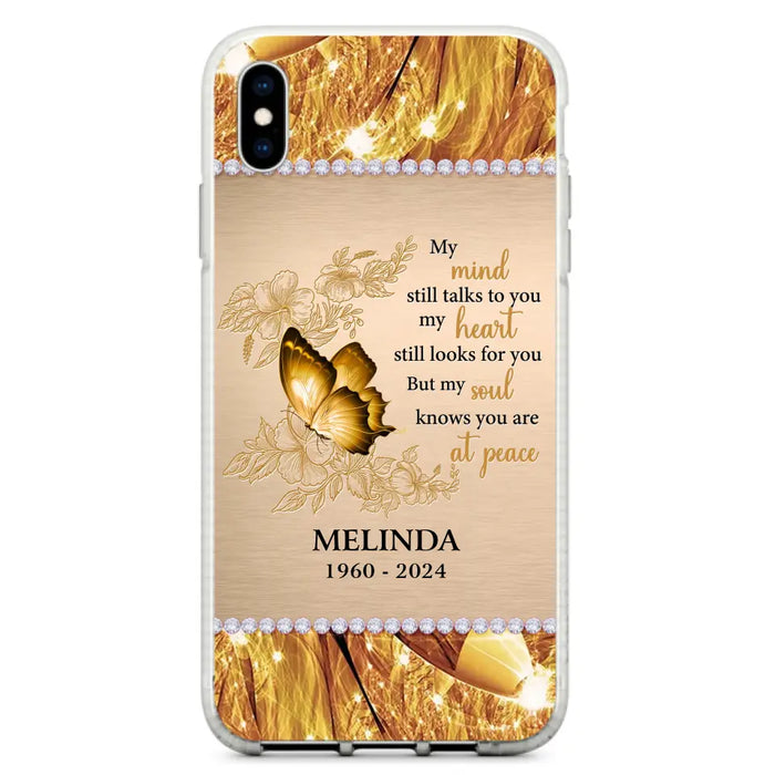 Custom Personalized Memorial Butterfly Phone Case - Memorial Gift Idea - My Mind Still Talks To You - Case for iPhone/Samsung