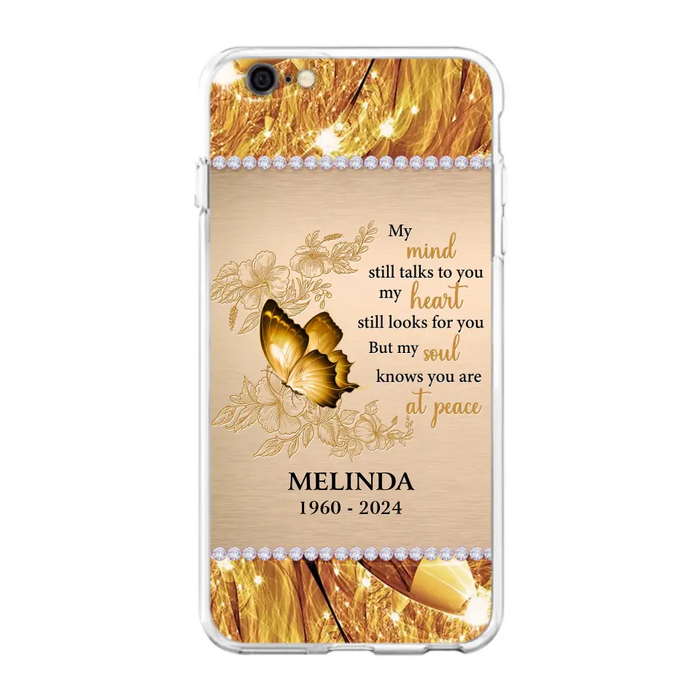 Custom Personalized Memorial Butterfly Phone Case - Memorial Gift Idea - My Mind Still Talks To You - Case for iPhone/Samsung