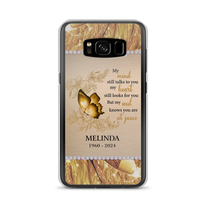 Custom Personalized Memorial Butterfly Phone Case - Memorial Gift Idea - My Mind Still Talks To You - Case for iPhone/Samsung