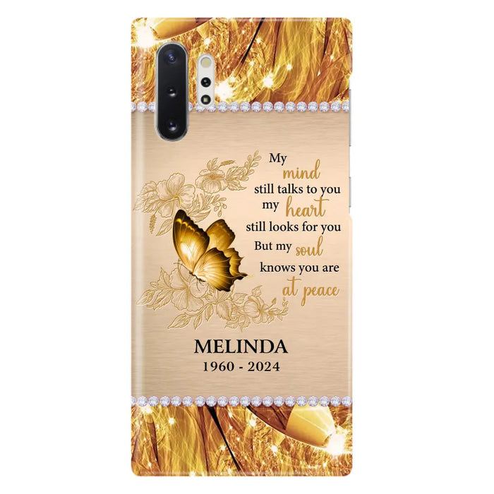 Custom Personalized Memorial Butterfly Phone Case - Memorial Gift Idea - My Mind Still Talks To You - Case for iPhone/Samsung