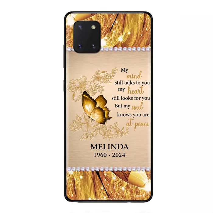 Custom Personalized Memorial Butterfly Phone Case - Memorial Gift Idea - My Mind Still Talks To You - Case for iPhone/Samsung