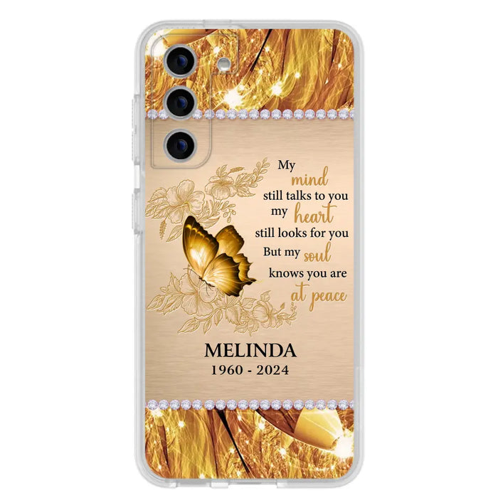 Custom Personalized Memorial Butterfly Phone Case - Memorial Gift Idea - My Mind Still Talks To You - Case for iPhone/Samsung