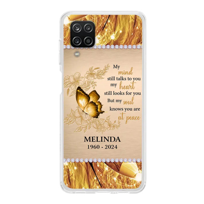 Custom Personalized Memorial Butterfly Phone Case - Memorial Gift Idea - My Mind Still Talks To You - Case for iPhone/Samsung