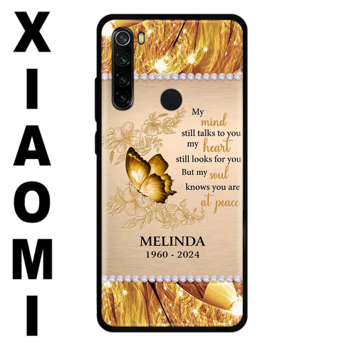 Custom Personalized Memorial Butterfly Phone Case - Memorial Gift Idea - My Mind Still Talks To You - Case for Xiaomi/ Huawei/ Oppo