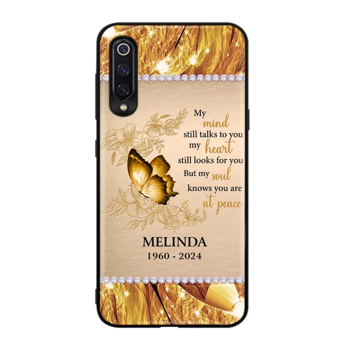 Custom Personalized Memorial Butterfly Phone Case - Memorial Gift Idea - My Mind Still Talks To You - Case for Xiaomi/ Huawei/ Oppo