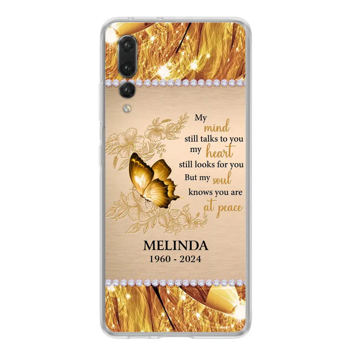 Custom Personalized Memorial Butterfly Phone Case - Memorial Gift Idea - My Mind Still Talks To You - Case for Xiaomi/ Huawei/ Oppo