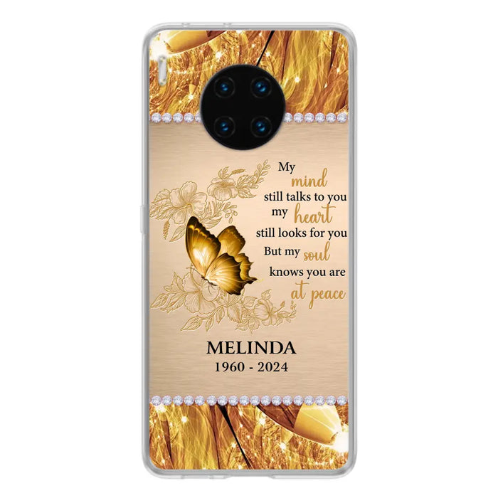 Custom Personalized Memorial Butterfly Phone Case - Memorial Gift Idea - My Mind Still Talks To You - Case for Xiaomi/ Huawei/ Oppo