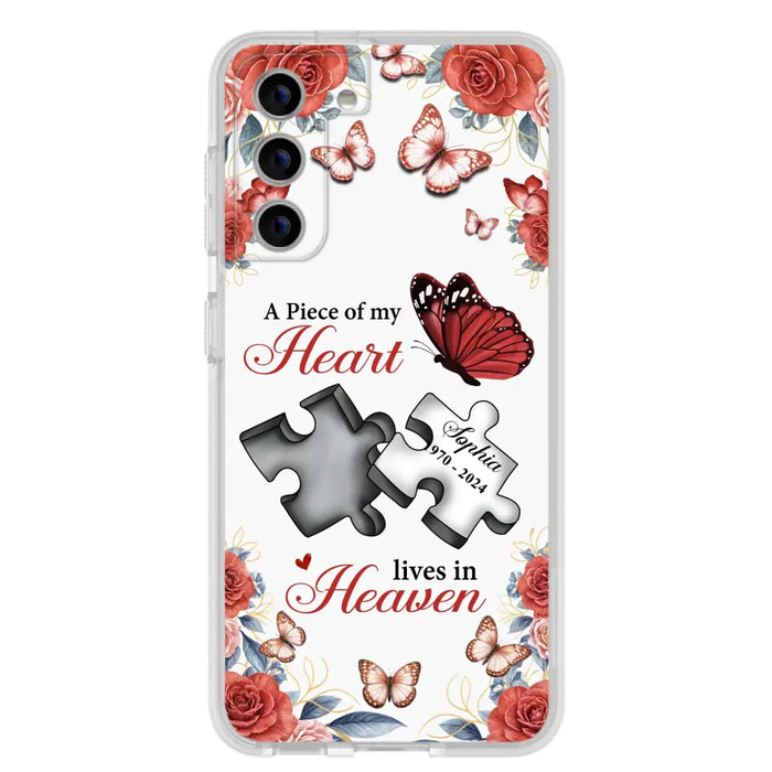 Custom Personalized Memorial Phone Case - Memorial Gift Idea - A Piece Of My Heart Lives In Heaven - Case for iPhone/Samsung