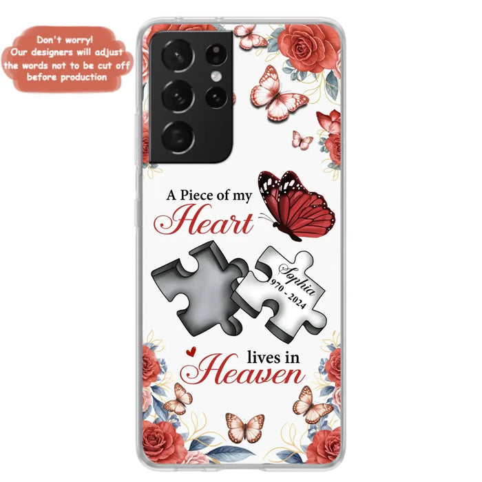 Custom Personalized Memorial Phone Case - Memorial Gift Idea - A Piece Of My Heart Lives In Heaven - Case for iPhone/Samsung