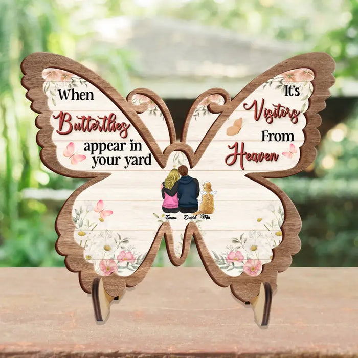 Custom Personalized Memorial Wooden Art Couple/Family with upto 4 Dogs/Cats - Memorial Gift Idea for Family - When Butterflies Appear In Your Yard It's Visitors From Heaven