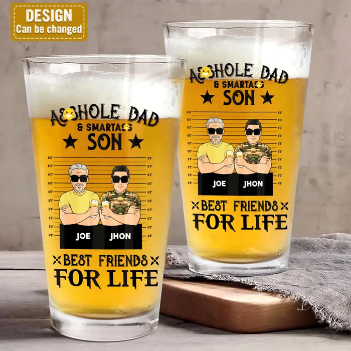 Custom Personalized Dad Pint Glass - Father's Day Gift Idea - Asshole Dad & Smartass Daughter/Son Best Friends For Life