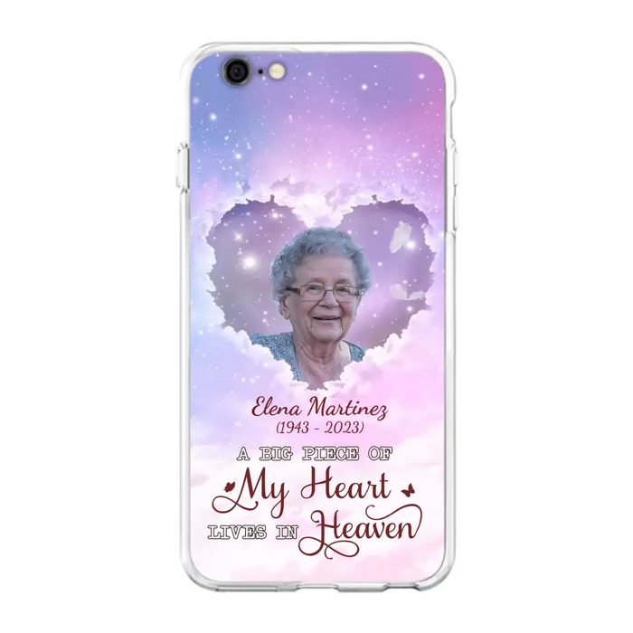 Custom Personalized Memorial Photo Phone Case - Memorial Gift For Family Member - Upload Photo - Case For iPhone/Samsung - A Big Piece Of My Heart Lives In Heaven