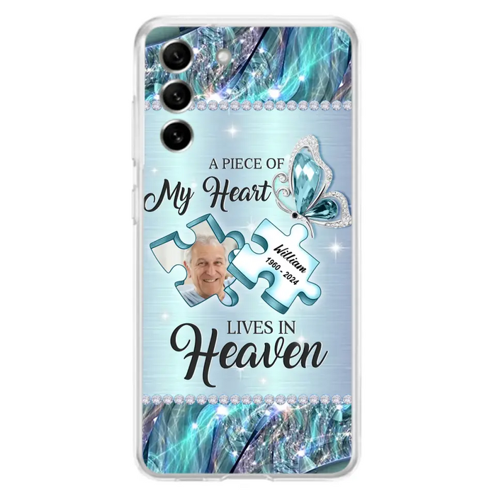 Custom Personalized Memorial Photo Phone Case - Memorial Gift Idea for Father's Day -  A Piece Of My Heart Lives In Heaven - Case for iPhone/Samsung