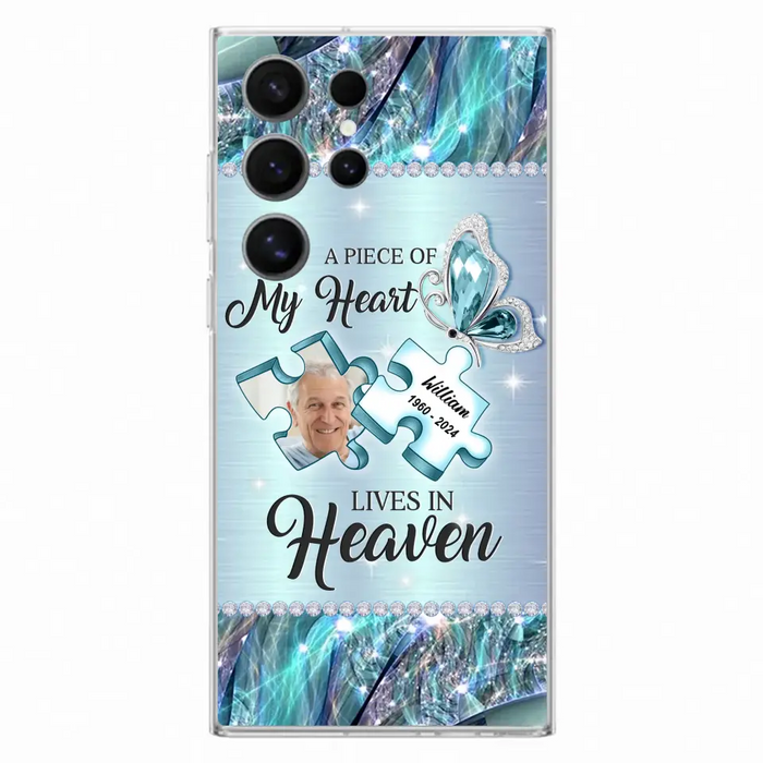 Custom Personalized Memorial Photo Phone Case - Memorial Gift Idea for Father's Day -  A Piece Of My Heart Lives In Heaven - Case for iPhone/Samsung