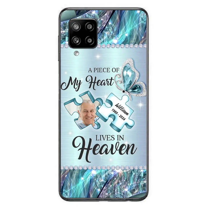 Custom Personalized Memorial Photo Phone Case - Memorial Gift Idea for Father's Day -  A Piece Of My Heart Lives In Heaven - Case for iPhone/Samsung