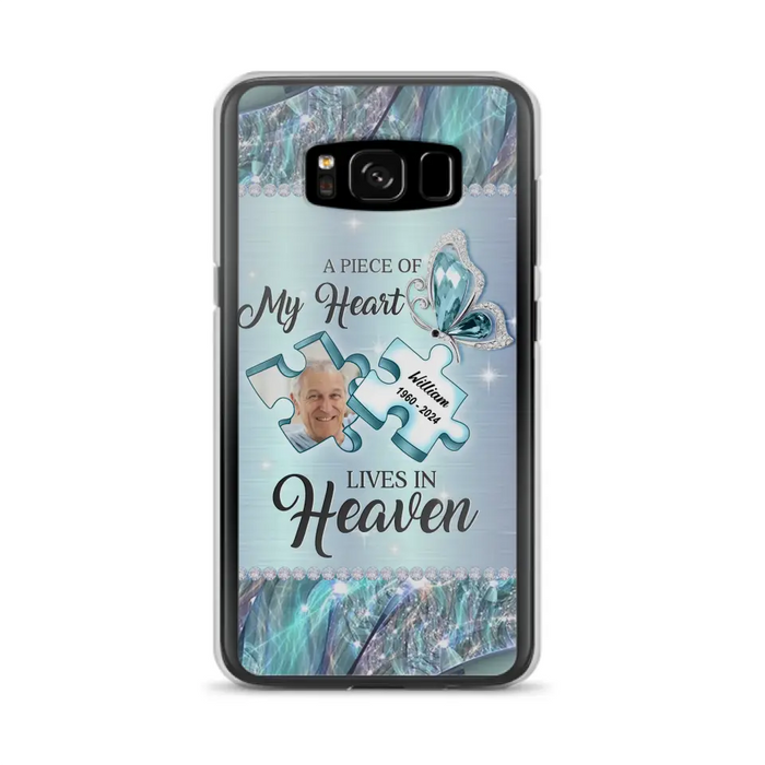 Custom Personalized Memorial Photo Phone Case - Memorial Gift Idea for Father's Day -  A Piece Of My Heart Lives In Heaven - Case for iPhone/Samsung