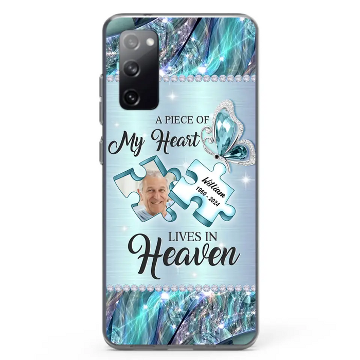 Custom Personalized Memorial Photo Phone Case - Memorial Gift Idea for Father's Day -  A Piece Of My Heart Lives In Heaven - Case for iPhone/Samsung