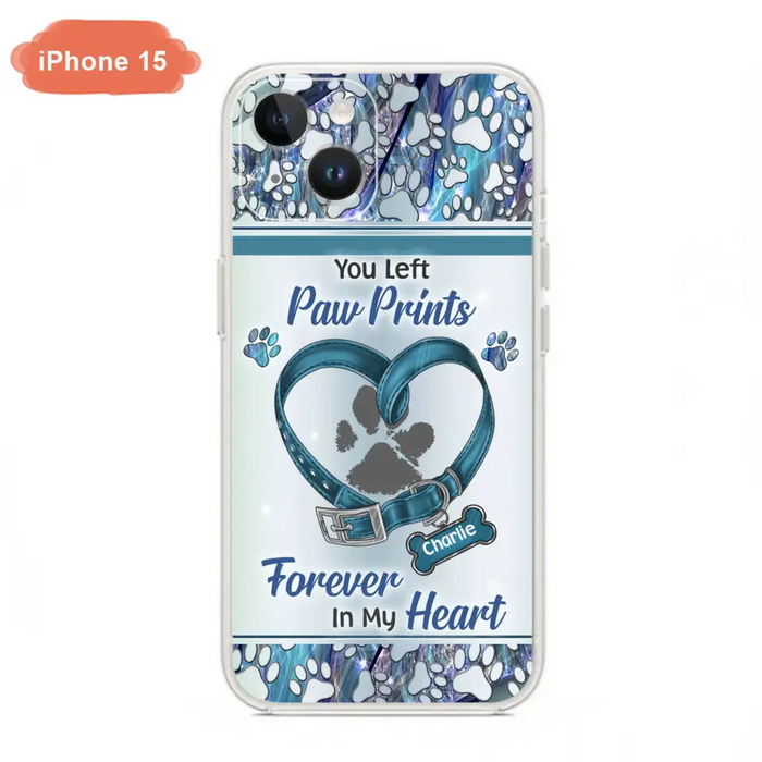 Custom Personalized Memorial Dog Collar Phone Case - Memorial Gift Idea For Dog Lover - You Left Paw Prints Forever In My Heart - Case for iPhone/ Samsung