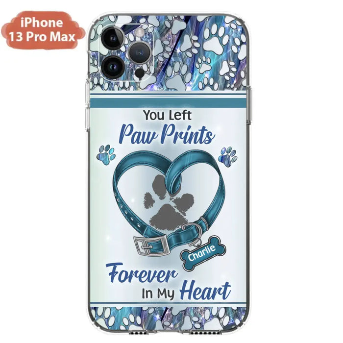 Custom Personalized Memorial Dog Collar Phone Case - Memorial Gift Idea For Dog Lover - You Left Paw Prints Forever In My Heart - Case for iPhone/ Samsung