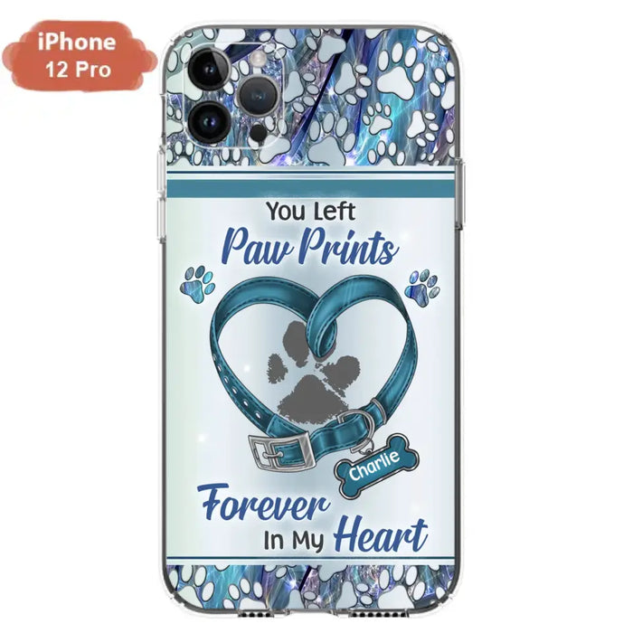 Custom Personalized Memorial Dog Collar Phone Case - Memorial Gift Idea For Dog Lover - You Left Paw Prints Forever In My Heart - Case for iPhone/ Samsung