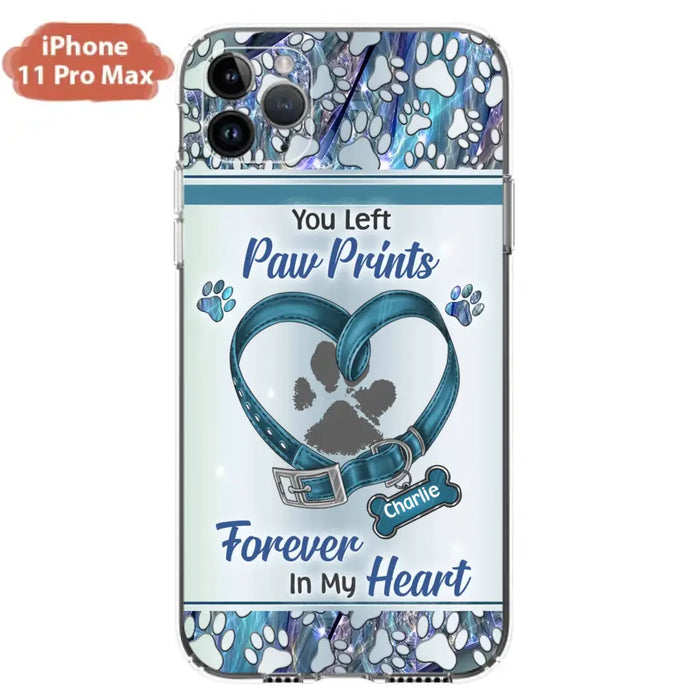 Custom Personalized Memorial Dog Collar Phone Case - Memorial Gift Idea For Dog Lover - You Left Paw Prints Forever In My Heart - Case for iPhone/ Samsung