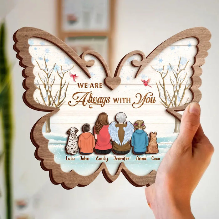 Custom Personalized Memorial Family Butterfly Wooden Art - Up to 6 People And 2 Pets - Memorial Gift Idea Family Member - I Am Always With You