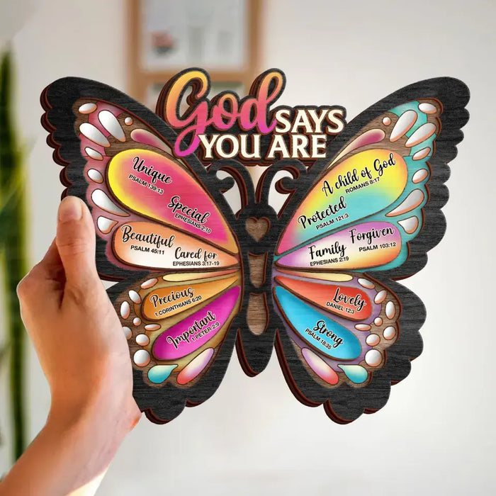 Custom Personalized Butterflty Wooden Art - Christian Gifts For Women - Faith Inspirational Gifts For Mom/ Daughter/ Sister/ Friend - God Says You Are