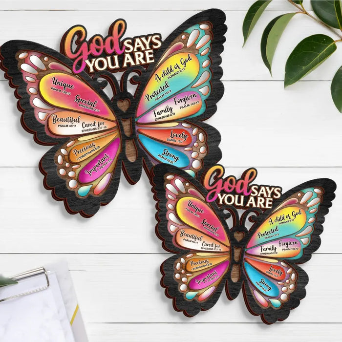 Custom Personalized Butterflty Wooden Art - Christian Gifts For Women - Faith Inspirational Gifts For Mom/ Daughter/ Sister/ Friend - God Says You Are