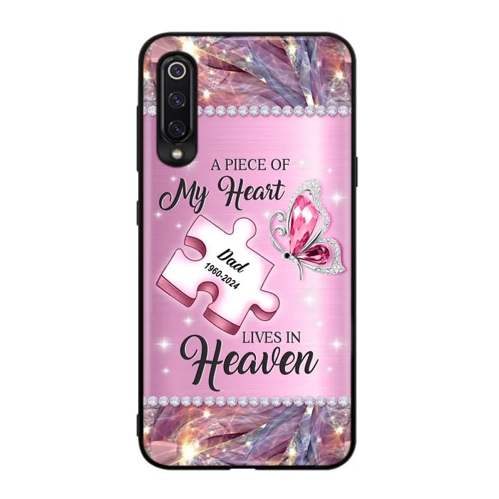 Custom Personalized Memorial Piece Phone Case - Memorial Gift Idea for Father's Day - A Piece Of My Heart Lives In Heaven - Case for Xiaomi/ Huawei/ Oppo