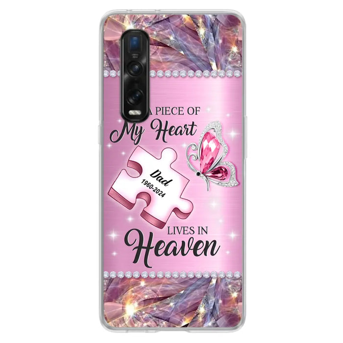 Custom Personalized Memorial Piece Phone Case - Memorial Gift Idea for Father's Day - A Piece Of My Heart Lives In Heaven - Case for Xiaomi/ Huawei/ Oppo