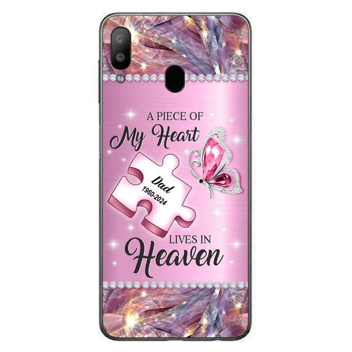 Custom Personalized Memorial Piece Phone Case - Memorial Gift Idea for Father's Day - A Piece Of My Heart Lives In Heaven - Case for iPhone/ Samsung