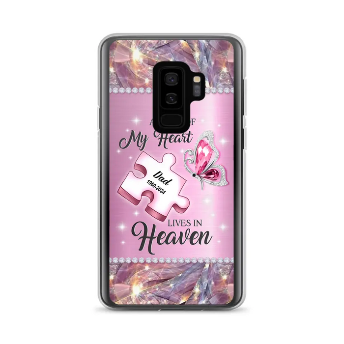 Custom Personalized Memorial Piece Phone Case - Memorial Gift Idea for Father's Day - A Piece Of My Heart Lives In Heaven - Case for iPhone/ Samsung