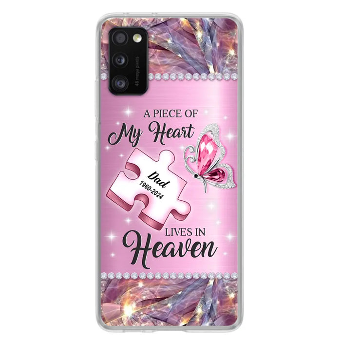 Custom Personalized Memorial Piece Phone Case - Memorial Gift Idea for Father's Day - A Piece Of My Heart Lives In Heaven - Case for iPhone/ Samsung