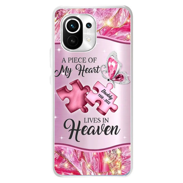 Custom Personalized Memorial Phone Case - Memorial Gift Idea for Father's Day - Case for Xiaomi/ Oppo/ Huawei - A Piece Of My Heart Lives In Heaven