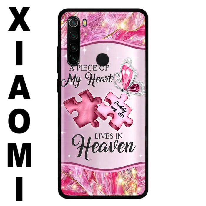 Custom Personalized Memorial Phone Case - Memorial Gift Idea for Father's Day - Case for Xiaomi/ Oppo/ Huawei - A Piece Of My Heart Lives In Heaven