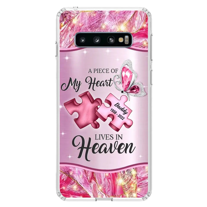 Custom Personalized Memorial Phone Case - Memorial Gift Idea for Father's Day - Case for iPhone/ Samsung - A Piece Of My Heart Lives In Heaven