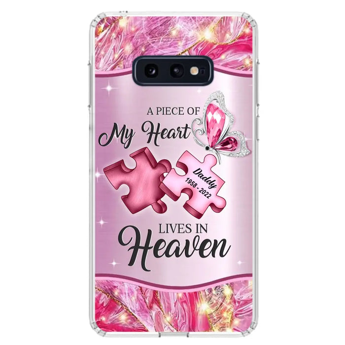 Custom Personalized Memorial Phone Case - Memorial Gift Idea for Father's Day - Case for iPhone/ Samsung - A Piece Of My Heart Lives In Heaven