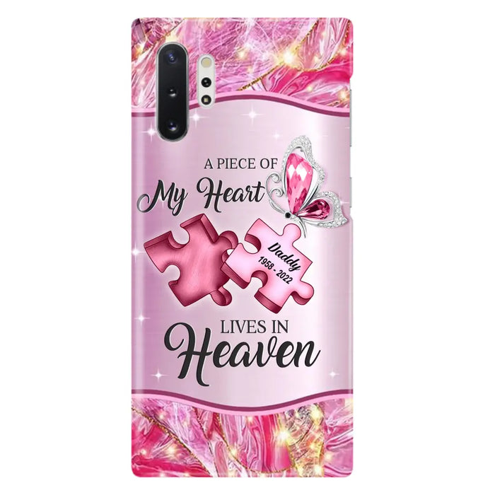 Custom Personalized Memorial Phone Case - Memorial Gift Idea for Father's Day - Case for iPhone/ Samsung - A Piece Of My Heart Lives In Heaven