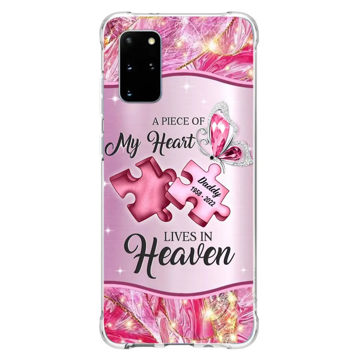 Custom Personalized Memorial Phone Case - Memorial Gift Idea for Father's Day - Case for iPhone/ Samsung - A Piece Of My Heart Lives In Heaven