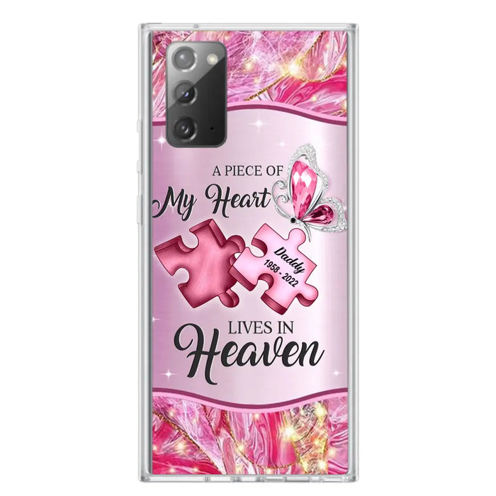 Custom Personalized Memorial Phone Case - Memorial Gift Idea for Father's Day - Case for iPhone/ Samsung - A Piece Of My Heart Lives In Heaven