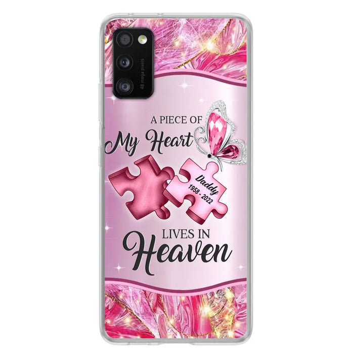 Custom Personalized Memorial Phone Case - Memorial Gift Idea for Father's Day - Case for iPhone/ Samsung - A Piece Of My Heart Lives In Heaven