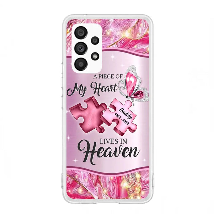 Custom Personalized Memorial Phone Case - Memorial Gift Idea for Father's Day - Case for iPhone/ Samsung - A Piece Of My Heart Lives In Heaven