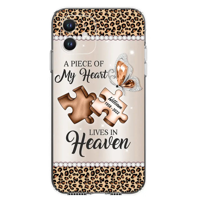 Custom Personalized Memorial Leopard Phone Case - Memorial Gift Idea for Family Member/ Father's Day/ Mother's Day - Case for iPhone/ Samsung - A Piece Of My Heart Lives In Heaven